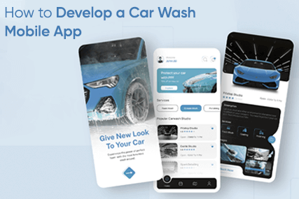 Develop a Car Wash Mobile App