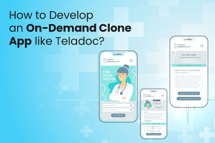 On-Demand Clone App like Teladoc