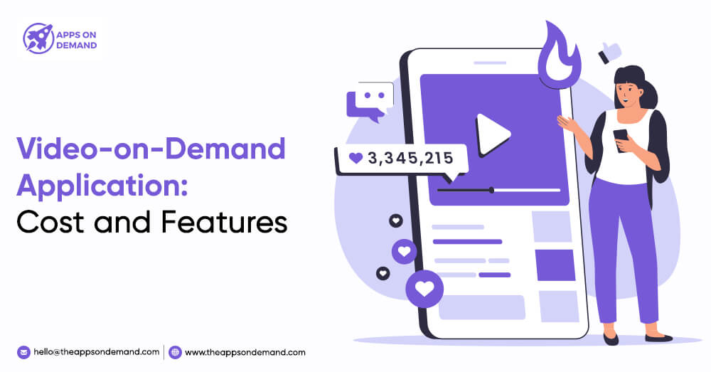 Video-on-demand Application: Cost and Features